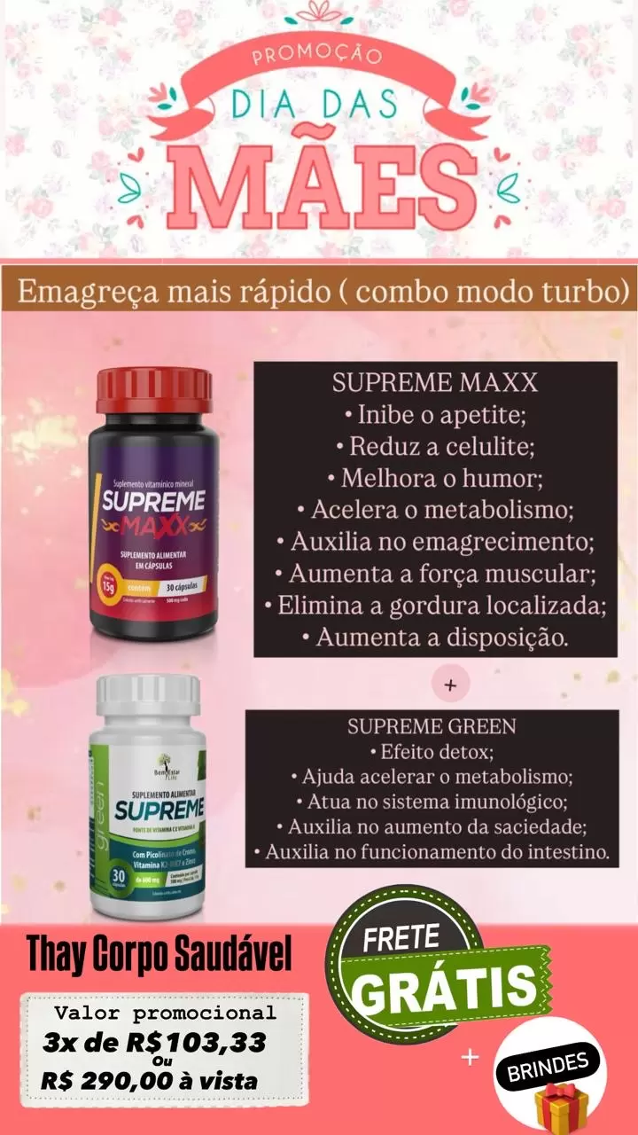 Promoção do mês das mães :Maxx+Supreme Green