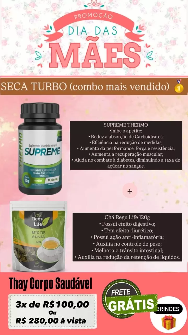 Promoção do mês das mães :Thermo+Cha Regu Life Pacotão 