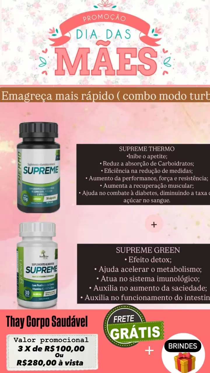 Promoção do mês das mães : Thermo+Supreme Green