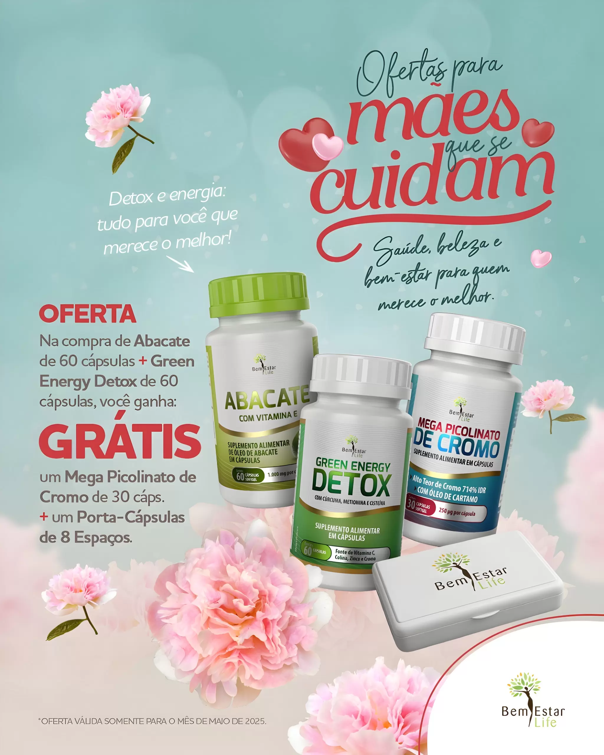 MÊS DAS MÃES- NA COMPRA DE ABACATE 60 CAPS + GREEN ENERGY DETOX 60 CAPS BRINDE MEGA PICOLINATO DE CROMO 30 CAP